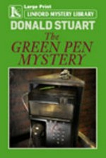 The green pen mystery & other stories