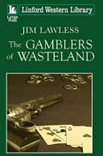 The gamblers of Wasteland