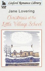 Christmas at the little village school