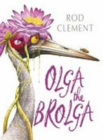 Olga the brolga 