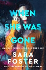 When she was gone