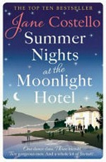 Summer nights at the Moonlight Hotel: Jane Costello.
