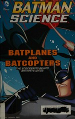 Batplanes and batcopters 