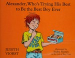Alexander, who's trying his best to be the best boy ever