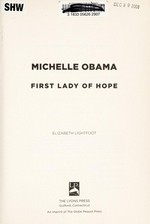 Michelle Obama : first lady of hope.