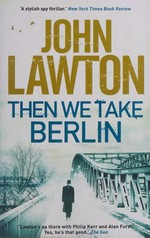 Then we take Berlin: John Lawton.