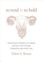 To tend & to hold