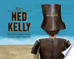Meet Ned Kelly