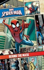 Spider-man : behind the mask