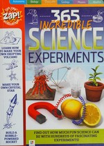 365 incredible science experiments