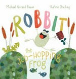 Robbit the job-hopping frog
