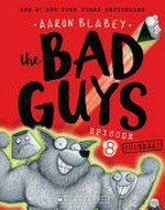 The bad guys: superbad