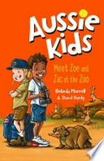 Meet Zoe and Zac at the Zoo