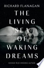 The living sea of waking dreams