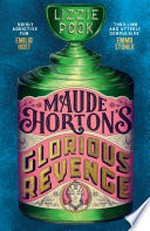 Maude horton's glorious revenge