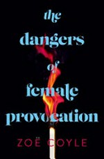 The dangers of female provocation