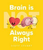 Brain is not always right