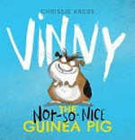 Vinnie the not-so-nice guinea pig