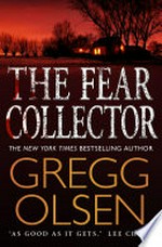 The fear collector: Gregg Olsen.