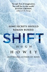 Shift: Hugh Howey.