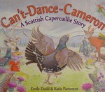 Can't-dance-Cameron : a Scottish capercaillie story.