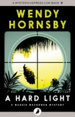 A hard light: Wendy Hornsby.