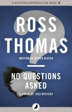 No questions asked: Ross Thomas.