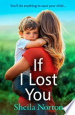 If I lost you: Sheila Norton.