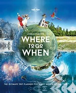 Lonely Planet's where to go when 