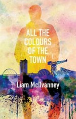 All the colours of the town