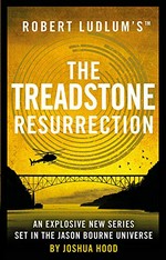 The Treadstone resurrection