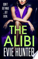 The alibi: Evie Hunter.