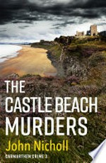 The castle beach murders: John Nicholl.