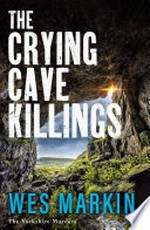 The crying cave killings: Wes Markin.