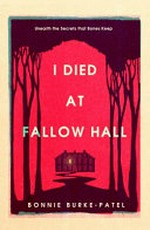 I died at fallow hall