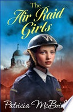 The air raid girls: Patricia McBride.