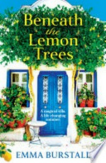 Beneath the lemon trees: Emma Burstall.