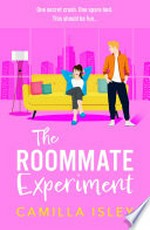 The roommate experiment: Camilla Isley.