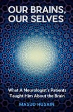 Our brains, our selves