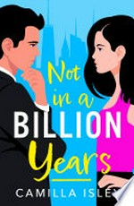Not in a billion years: Camilla Isley.