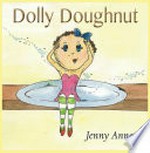 Dolly Doughnut: Jenny Anne.