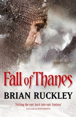 Fall of Thanes: Brian Ruckley.