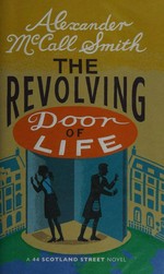 The revolving door of life