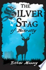 The silver stag of Bunratty: Eithne Massey.