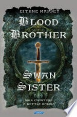 Blood brother, swan sister: Eithne Massey.