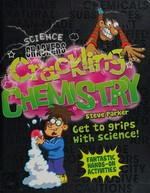 Crackling chemistry: Steve Parker.