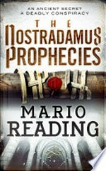 The Nostradamus prophecies: Mario Reading.