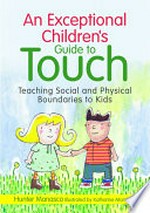 An exceptional children's guide to touch 