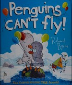 Penguins can't fly!