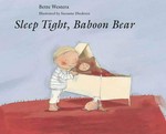 Sleep tight, baboon bear